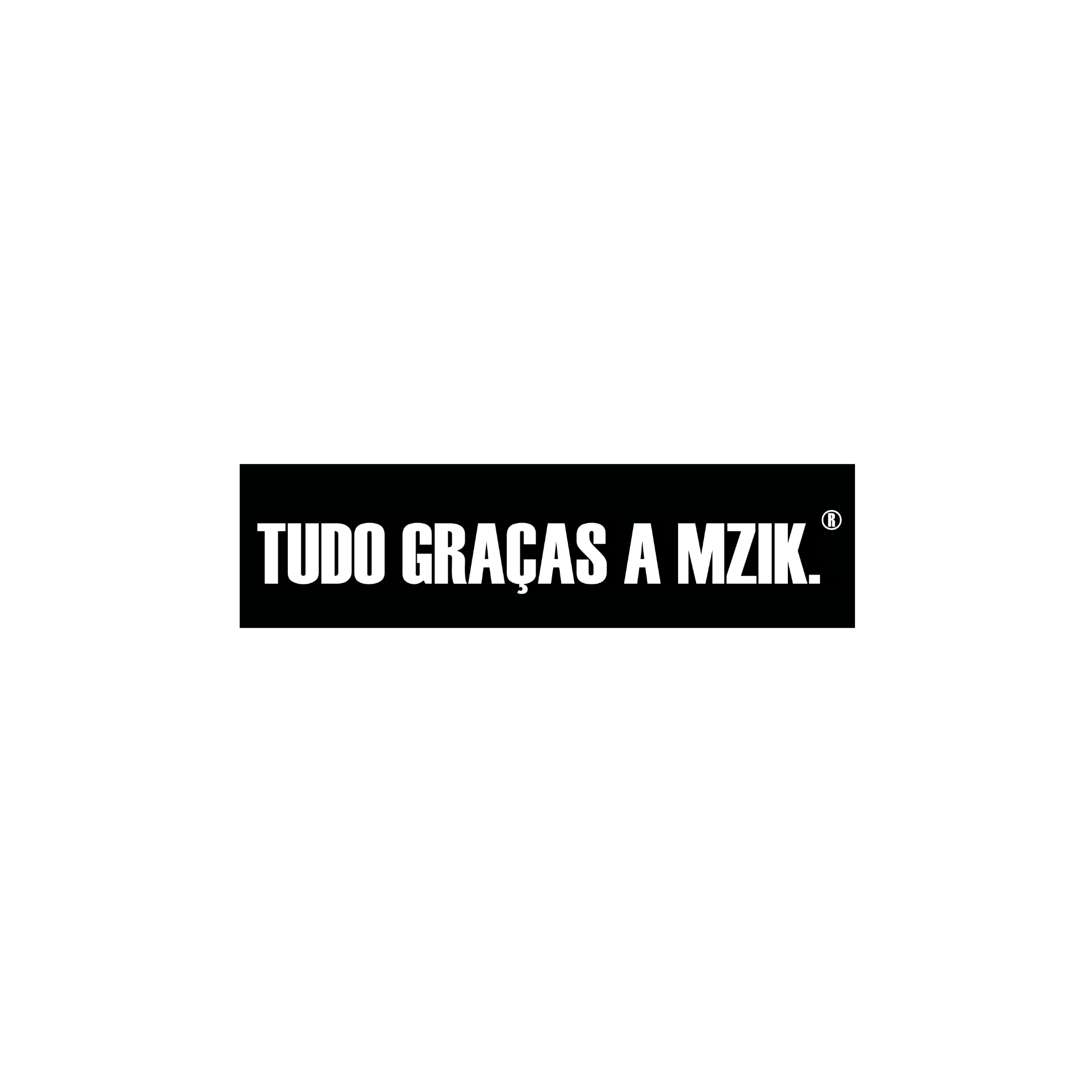 'TUDO GRAÇAS A MZIK.' STICKER